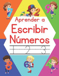 Aprender a Escribir Números: Libro Infantil de Contar y Trazar Números para Niños - Paperback