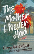 The Mother I Never Had - Paperback