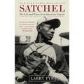 Satchel: The Life and Times of an American Legend - Paperback