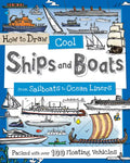How to Draw Cool Ships and Boats: From Sailboats to Ocean Liners - Paperback