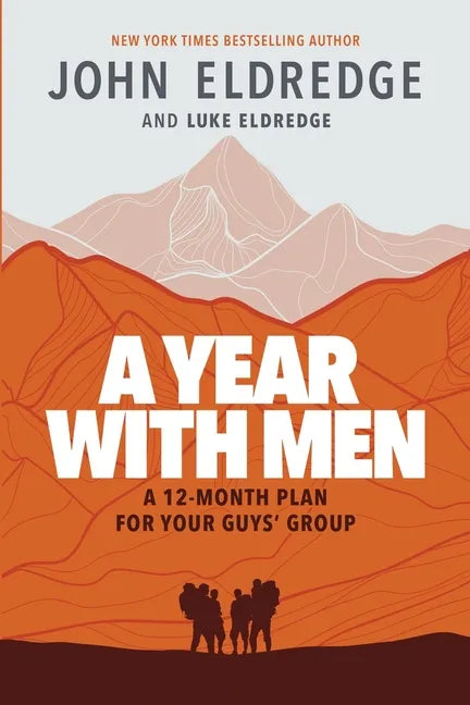 A Year with Men: A 12-Month Plan for Your Guys' Group - Paperback