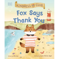 Kindness Club Fox Says Thank You - Hardcover