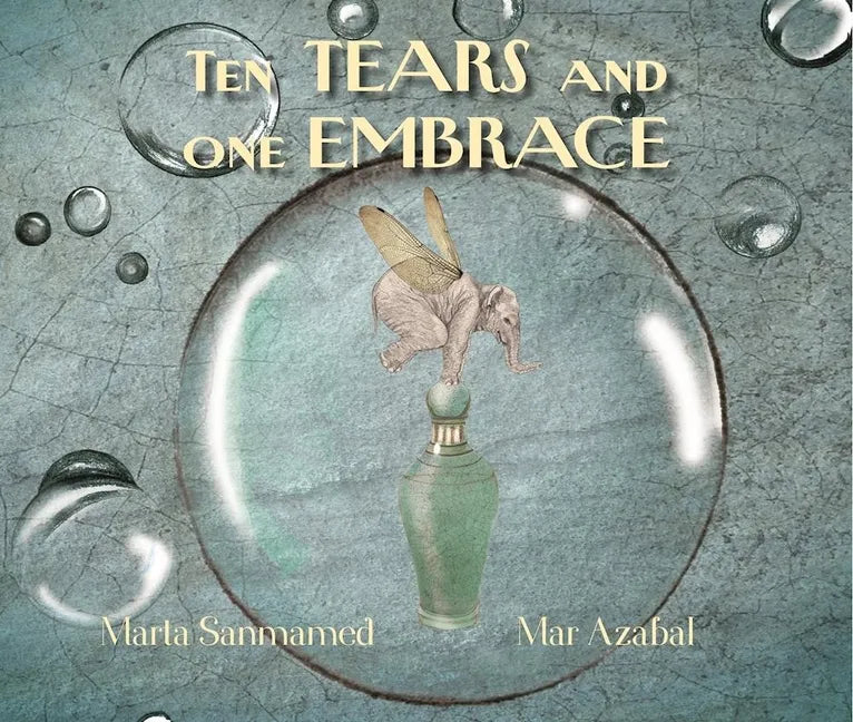 Ten Tears and One Embrace - Hardcover