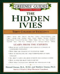 Greenes' Guides to Educational Planning: The Hidden Ivies: Thirty Colleges of Excellence - Paperback