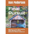 Final Pursuit: Mystery in the Adirondacks With Whidbey Island Detective Shane Lindstrom - Paperback