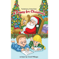 The Adventures of Andy & Sandy: A Puppy for Christmas - Hardcover