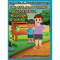 Everyone's Included at the Animal Party: The Little Boy Learns about Feelings, Inclusion, and Coping - Hardcover