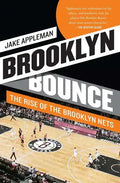 Brooklyn Bounce: The Rise of the Brooklyn Nets - Paperback