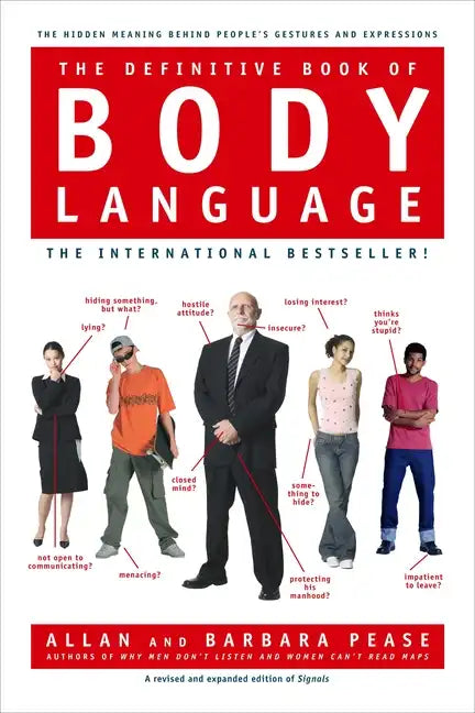 The Definitive Book of Body Language: The Hidden Meaning Behind People's Gestures and Expressions - Hardcover