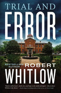 Trial and Error: A Legal Suspense - Hardcover