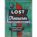 Lost Treasures of St. Louis, 2nd Edition - Hardcover