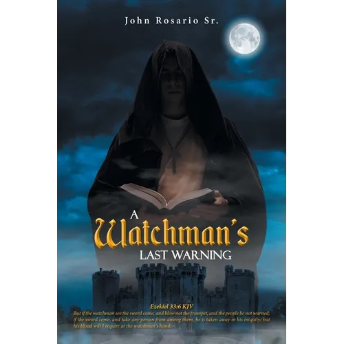 A Watchman's Last Warning - Paperback