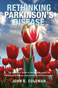 Rethinking Parkinson's Disease: The definitive guide to the known causes of Parkinson's disease and proven reversal strategies - Paperback