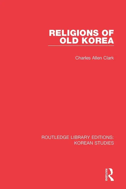 Religions of Old Korea - Paperback