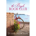 The Bicycle Book Club: A Sweet Romantic Women's Fiction Novel - Paperback