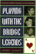 Playing with the Bridge Legends - Paperback