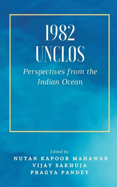 1982 Unclos: Perspectives from the Indian Ocean - Hardcover
