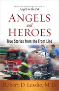 Angels and Heroes: True Stories from the Front Line - Paperback
