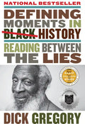 Defining Moments in Black History: Reading Between the Lies - Paperback