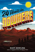 24 Hours in Nowhere - Hardcover