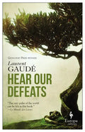 Hear Our Defeats - Paperback