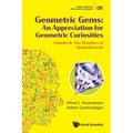 Geometric Gems: An Appreciation for Geometric Curiosities - Volume II: The Wonders of Quadrilaterals - Paperback