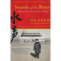Sounds of the River: A Young Man's University Days in Beijing - Paperback