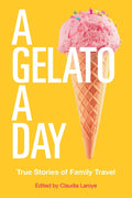 A Gelato a Day: Volume 50 - Paperback