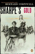 Sharpe's Gold: Richard Sharpe and the Destruction of Almeida, August 1810 - Paperback