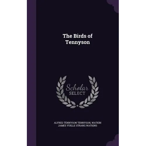 The Birds of Tennyson - Hardcover