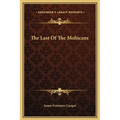 The Last Of The Mohicans - Hardcover