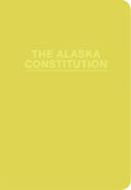 The Alaska Constitution - Paperback