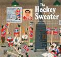The Hockey Sweater - Board Book