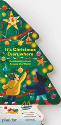It's Christmas Everywhere: Celebrations from Around the World - Board Book