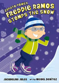 Freddie Ramos Stomps the Snow: Volume 5 - Paperback