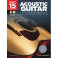 First 15 Lessons - Acoustic Guitar: A Beginner's Guide, Featuring Step-By-Step Lessons with Audio, Video, and Popular Songs! - Paperback
