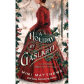 A Holiday By Gaslight: A Victorian Christmas Novella - Paperback