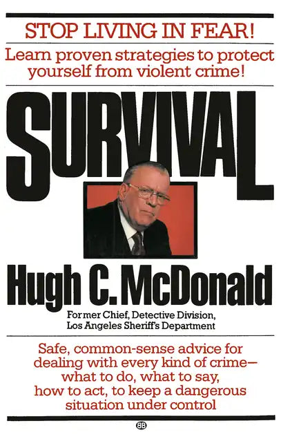Survival: Stop Living in Fear! - Paperback