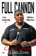 Full Cannon: Love, Leadership and Making a Difference - Paperback