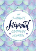 My 3-Minute Mermaid Gratitude Journal for Kids: (A5 - 5.8 x 8.3 inch) - Paperback