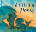 If I Had a Horse - Hardcover