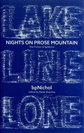 Nights on Prose Mountain: The Fiction of Bpnichol - Paperback