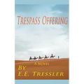 Trespass Offering - Paperback