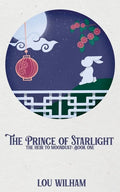 The Prince of Starlight: The Heir to Moondust: Book One - Paperback