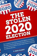 The 2020 Stolen Election - Paperback