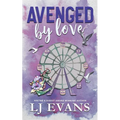Avenged by Love: A Friends-to-lovers, Military Romance - Paperback
