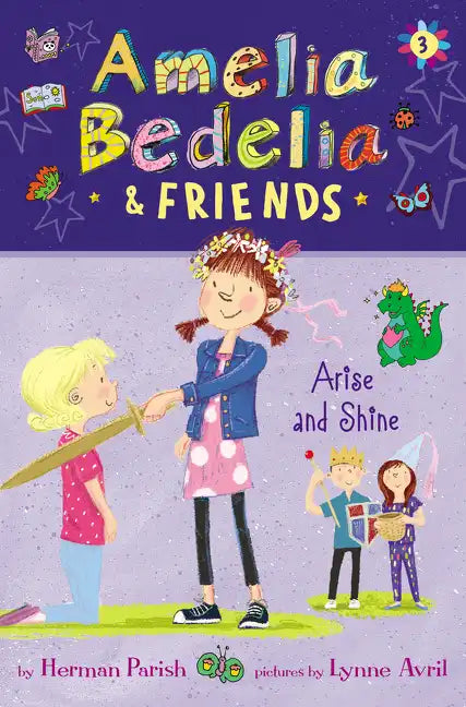 Amelia Bedelia & Friends: Amelia Bedelia & Friends Arise and Shine - Hardcover