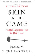 Skin in the Game: Hidden Asymmetries in Daily Life - Paperback