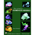 The World of Fluorescent Minerals - Paperback