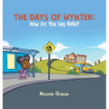 The Days of Wynter: How Many Ways to Say Hello? - Hardcover